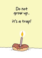 Verjaardagskaart man vrouw grappig Do not grow up